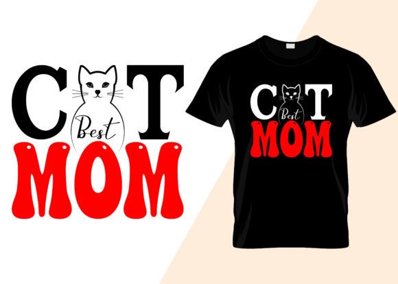 Cat Mom s Typography T-shirt Design