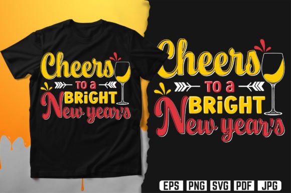 Cheers to a Bright New Year T-shirt