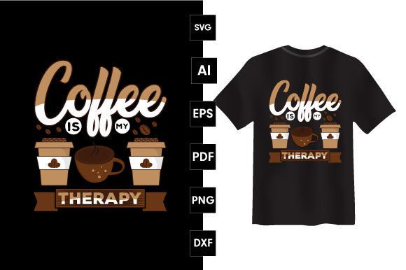 Coffee is My Therapy T-shirt Design Review