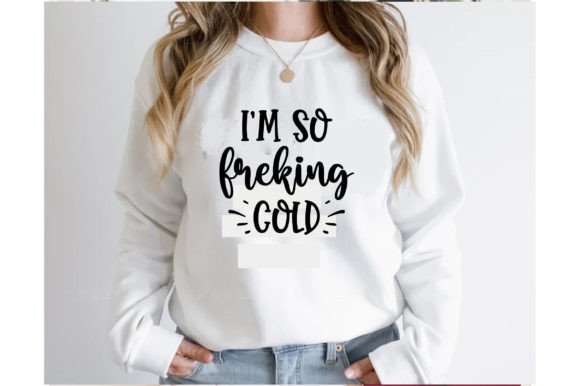 I'm So Freaking Cold