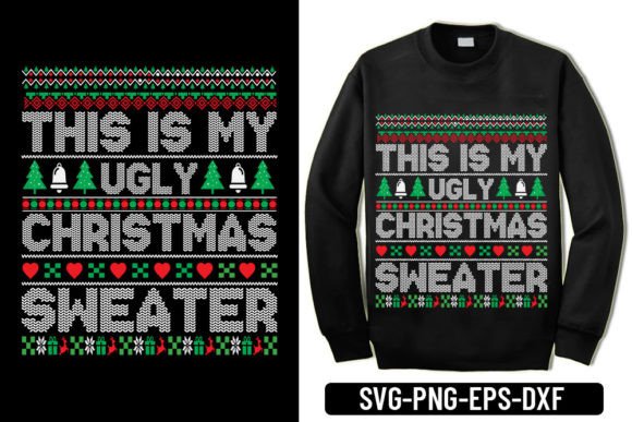 This Is My Ugly Christmas Sweater Design