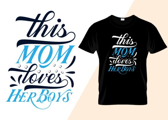 This Mom Love Her Boys T-shirt Design