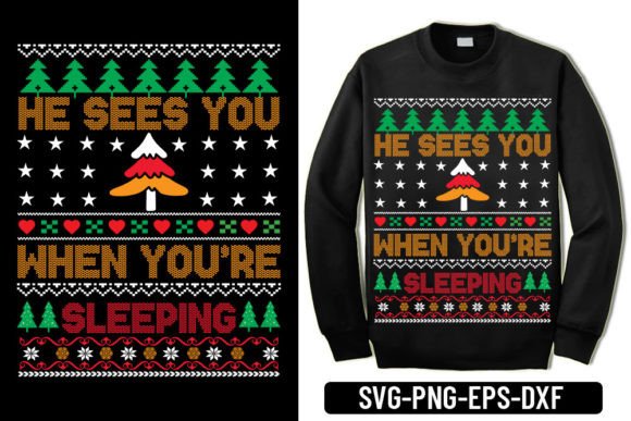 Ugly Sweater - He Sees You when You’re S