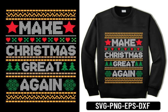 Ugly Sweater - Make Christmas Great Aga