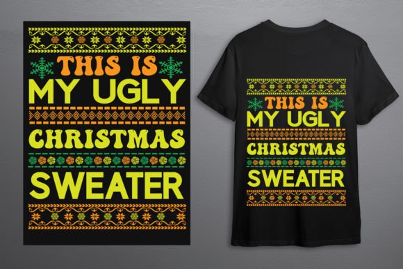 Ugly Sweater - This Is My Ugly Christmas